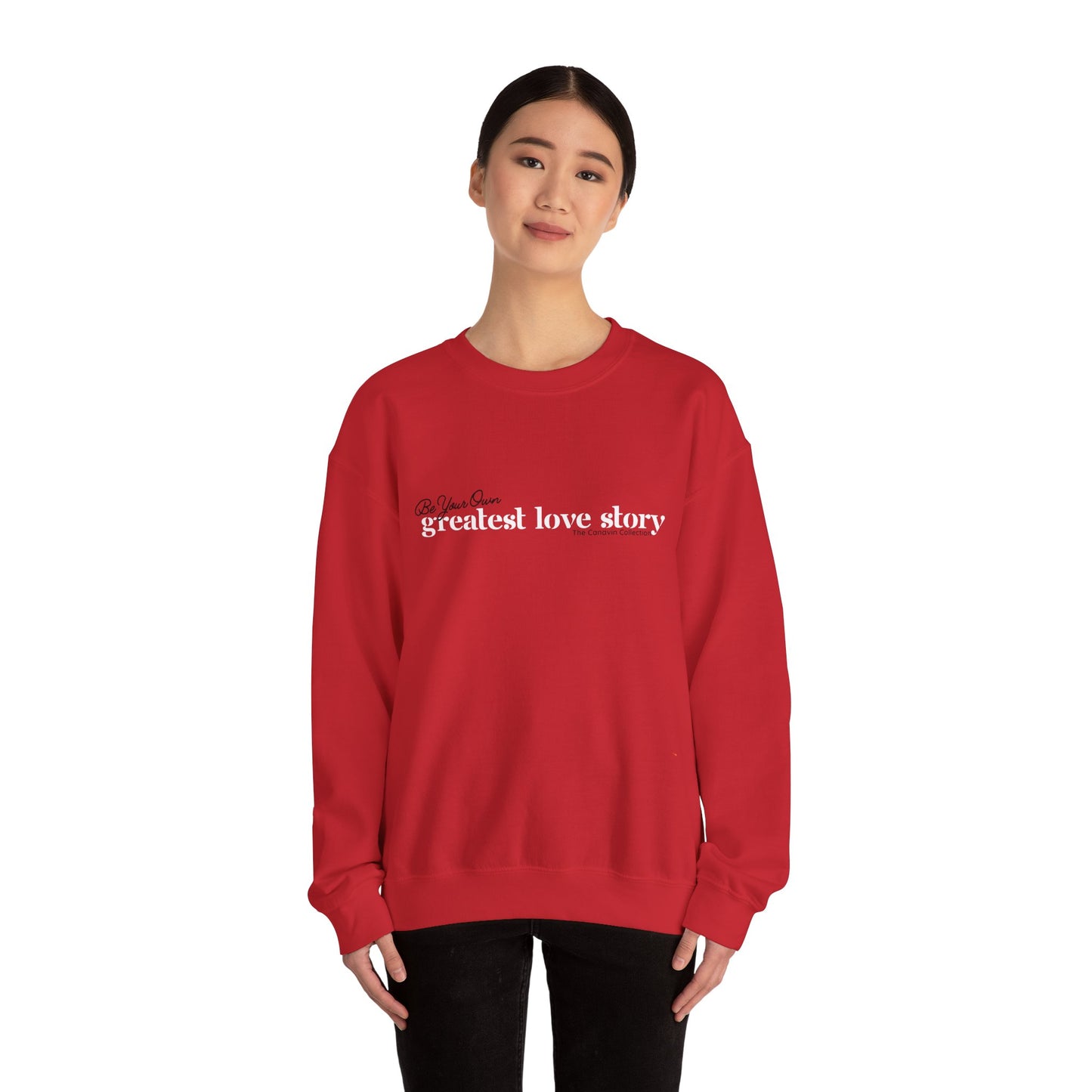 Be Your Own Greatest Love Story - Unisex Heavy Blend Crewneck Sweatshirt - Perfect for Galentine’s & Valentine’s Day - Red Small-2XL