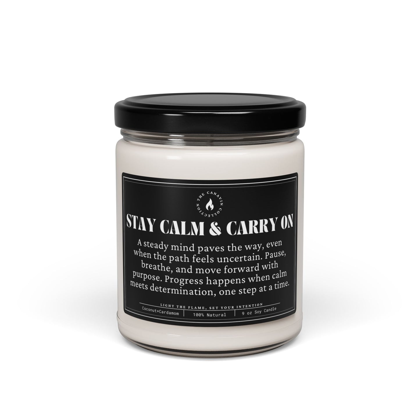 Stay Calm & Carry On - Scented Soy Candle - 9oz Mindfulness Candle for Home Relaxation - Coconut Cream & Cardamom